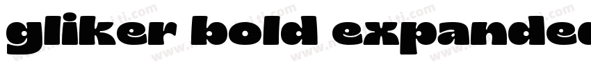gliker bold expanded字体转换